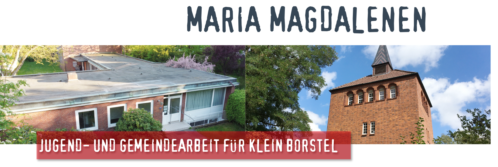 Kirchengemeinde Maria Magdalenen Klein Borstel